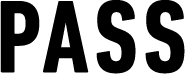 PASS